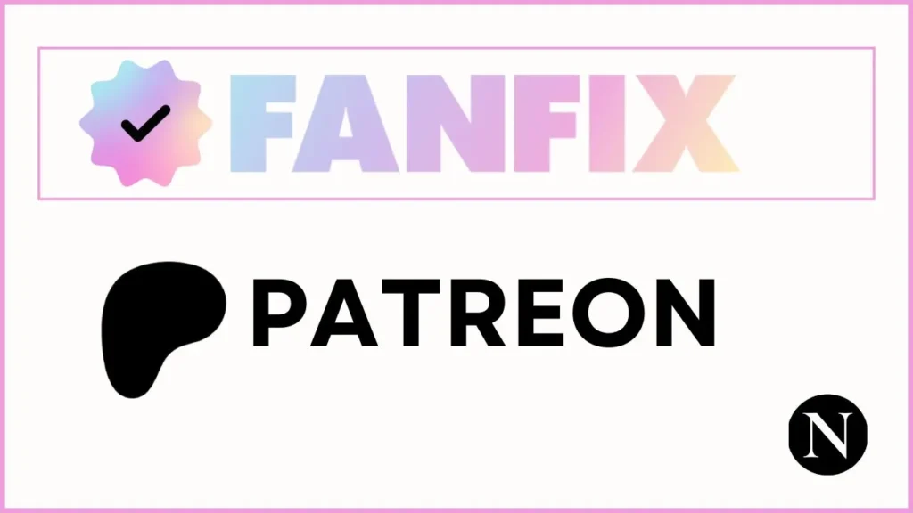 Fanfix vs Patreon