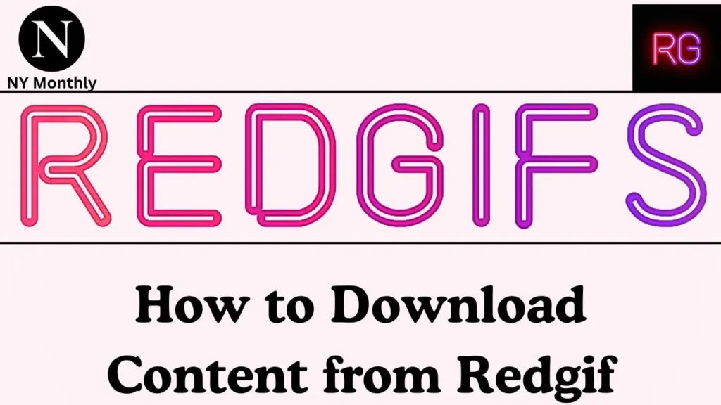 How to Download Content from Redgif