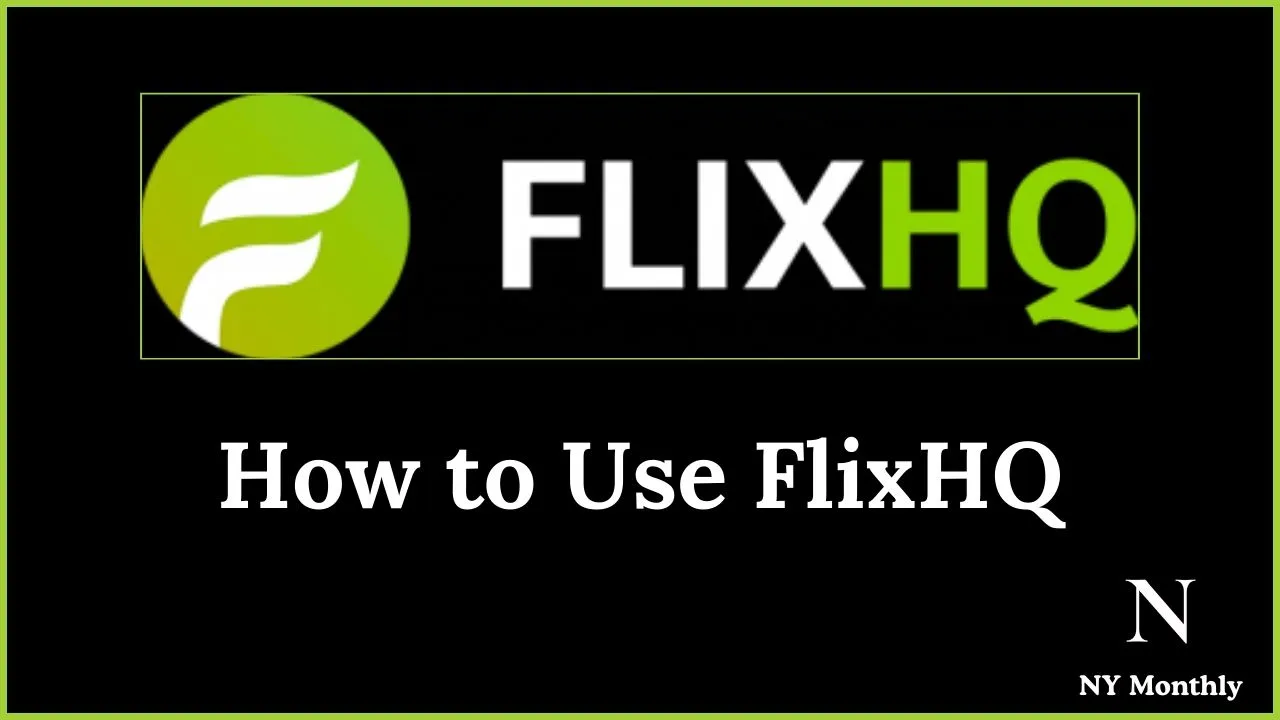 How to Use FlixHQ