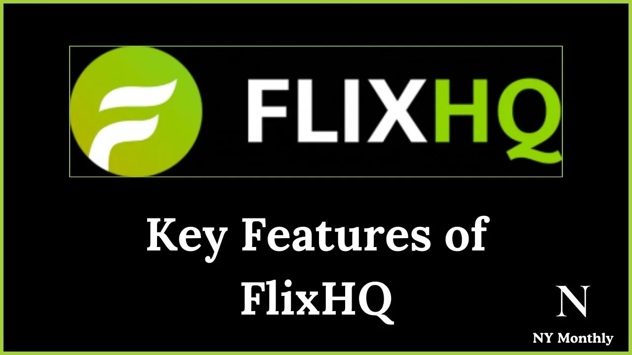 Key Features of FlixHQ