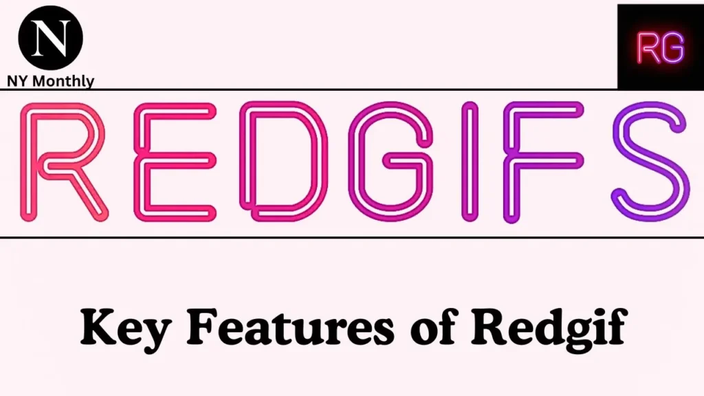 Key Features of Redgif