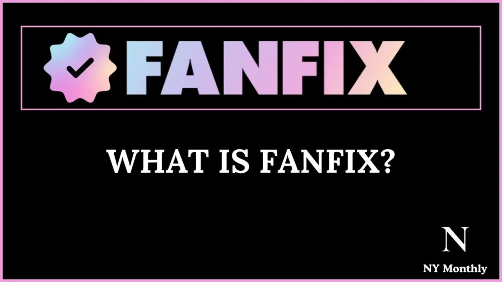 What is Fanfix?