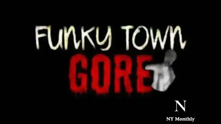 Funky Town Gore